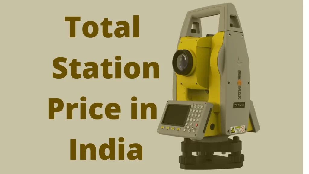 Total Station Price in India